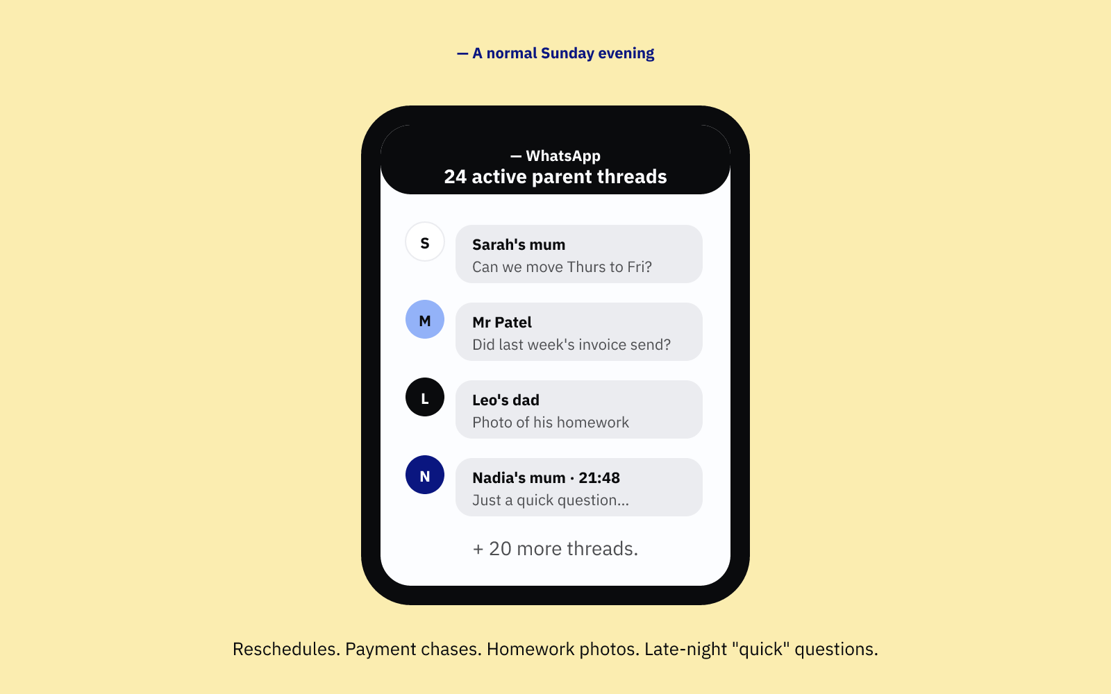 Tutor booking system — a phone screen showing 24 active parent threads with reschedule, payment, and late-night message bubbles.